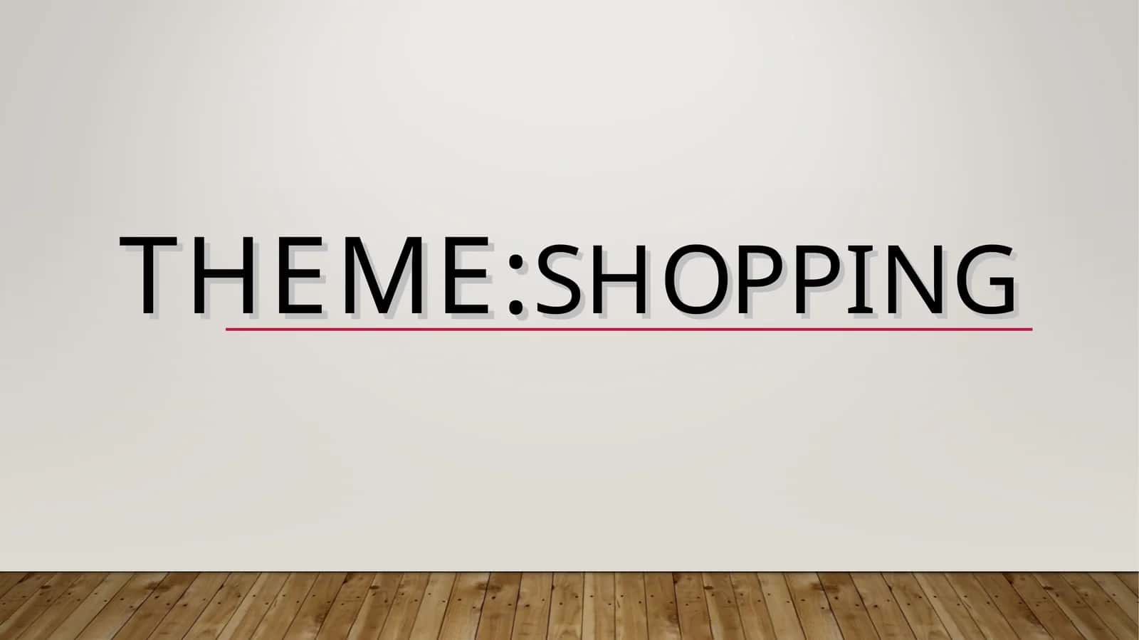 XARID QILISH THEME:Shopping 1