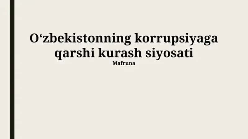 Oʻzbekistonning korrupsiyaga qarshi kurash siyosati 1