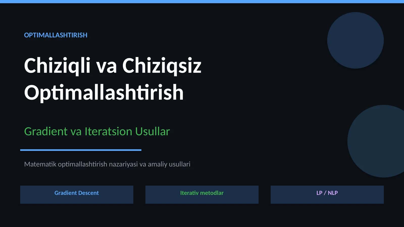 Chiziqli va chiziqsiz optimallashtirish, gradient va iteratsion usullar 1