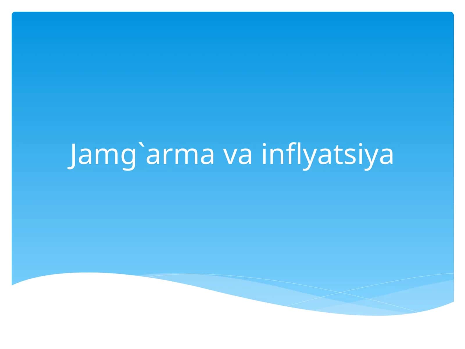 Jamg`armavainflyatsiya 1