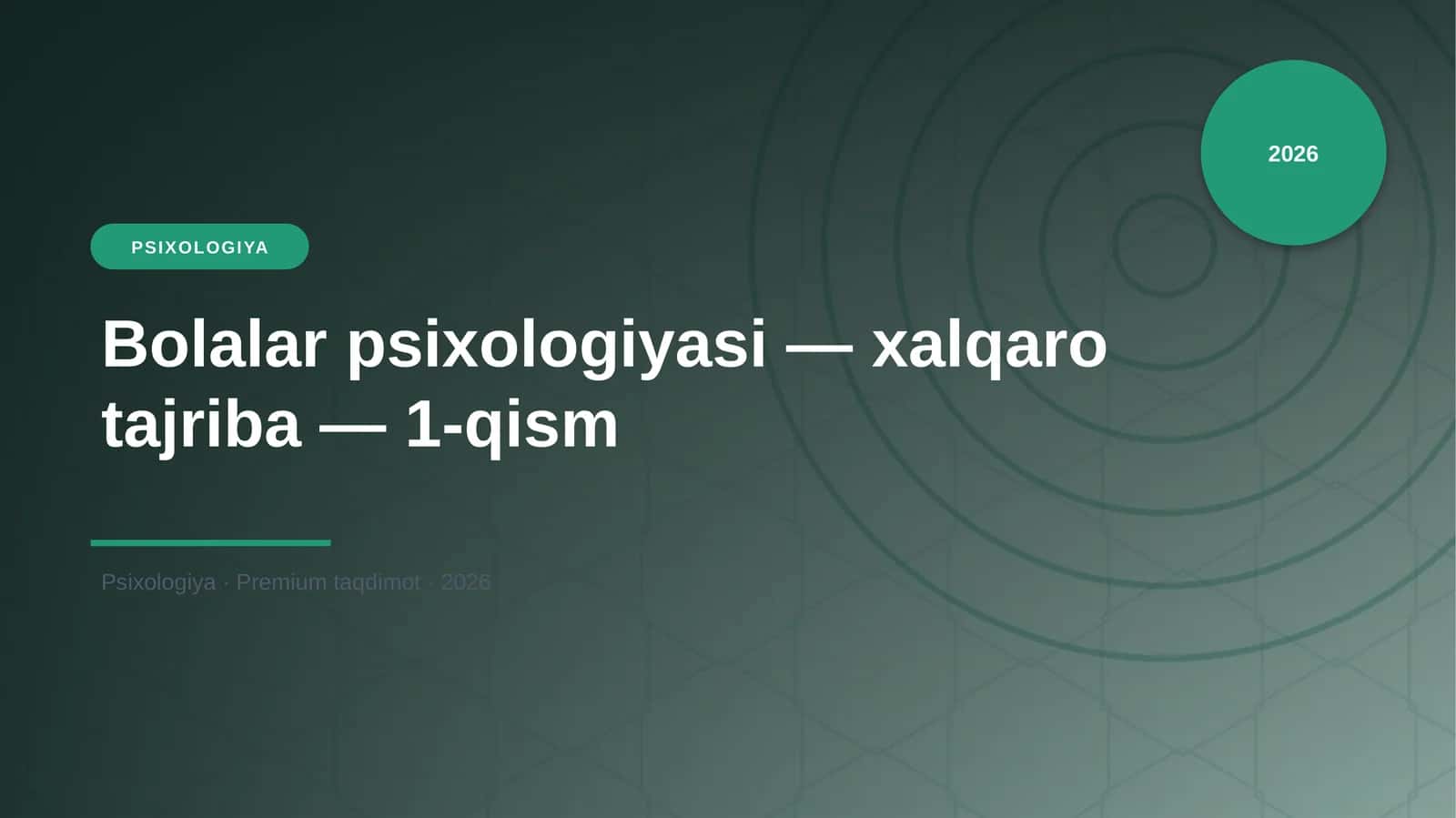 Bolalar psixologiyasi — xalqaro tajriba — 1-qism 1
