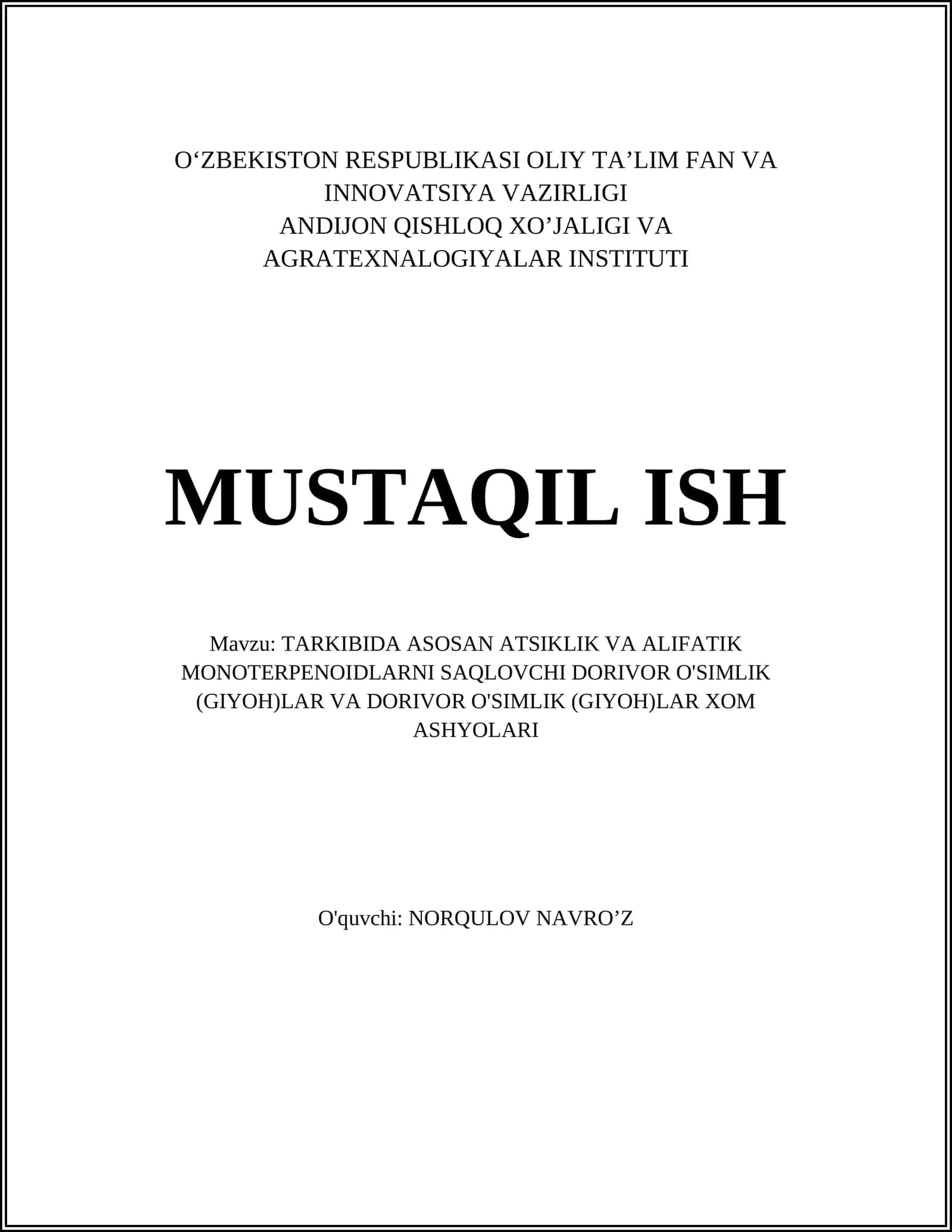 TARKIBIDA ASOSAN ATSIKLIK VA ALIFATIK MONOTERPENOIDLARNI SAQLOVCHI DORIVOR O'SIMLIK (GIYOH)LAR VA DORIVOR O'SIMLIK (GIYOH)LAR XOM ASHYOLARI 1