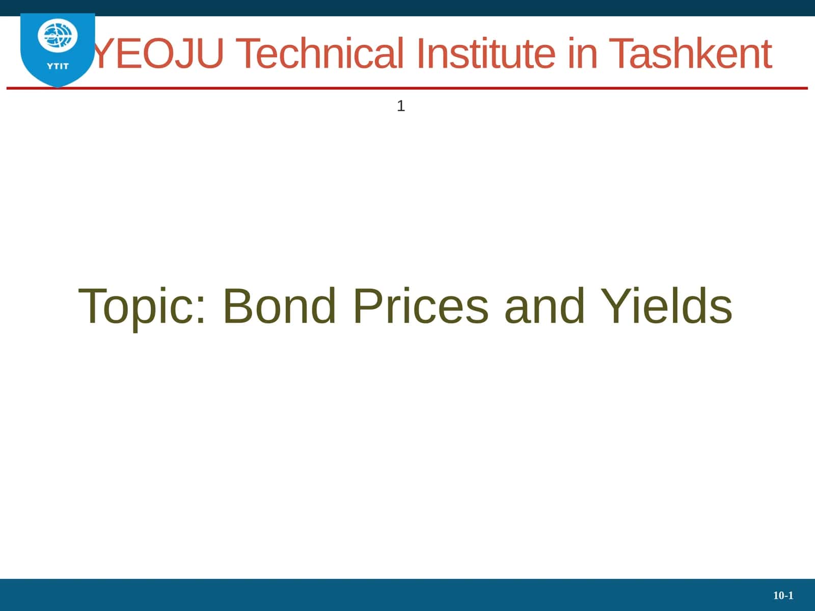 Bond Prices and Yields 1