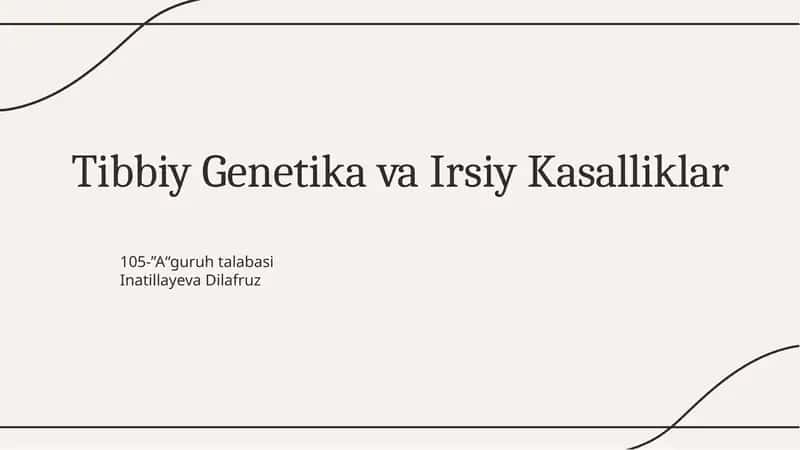 Tibbiy Genetika va Irsiy Kasalliklar 1