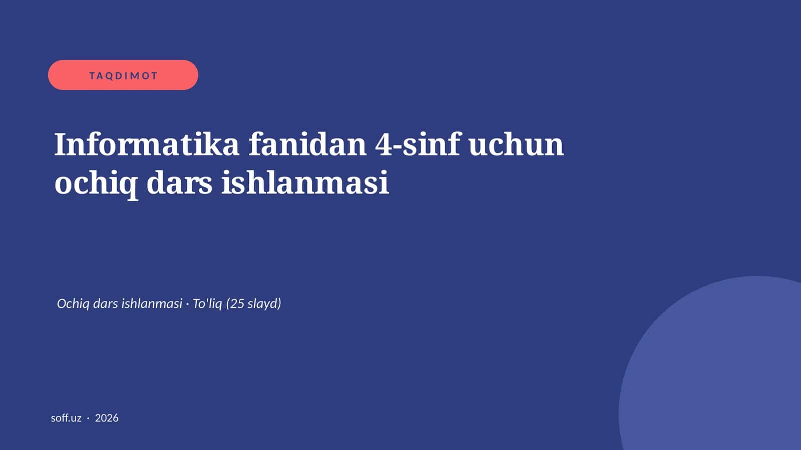 Informatika fanidan 4-sinf uchun ochiq dars ishlanmasi 1