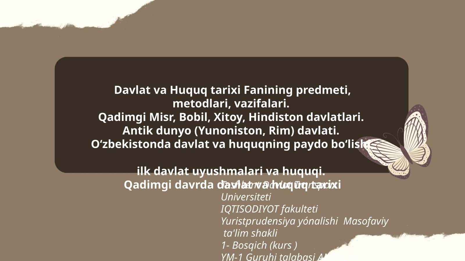 Davlat va Huquq tarixi Fanining predmeti, metodlari, vazifalari 1