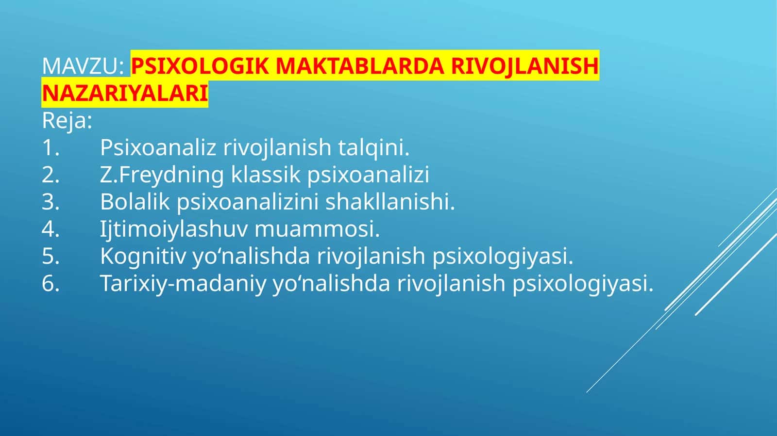 PSIXOLOGIK MAKTABLARDA RIVOJLANISH NAZARIYALARI 1