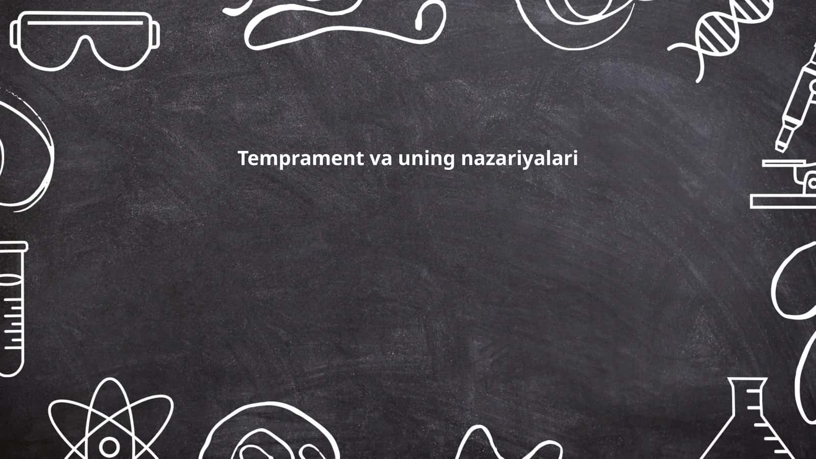 Temprament va uning nazariyalari 1