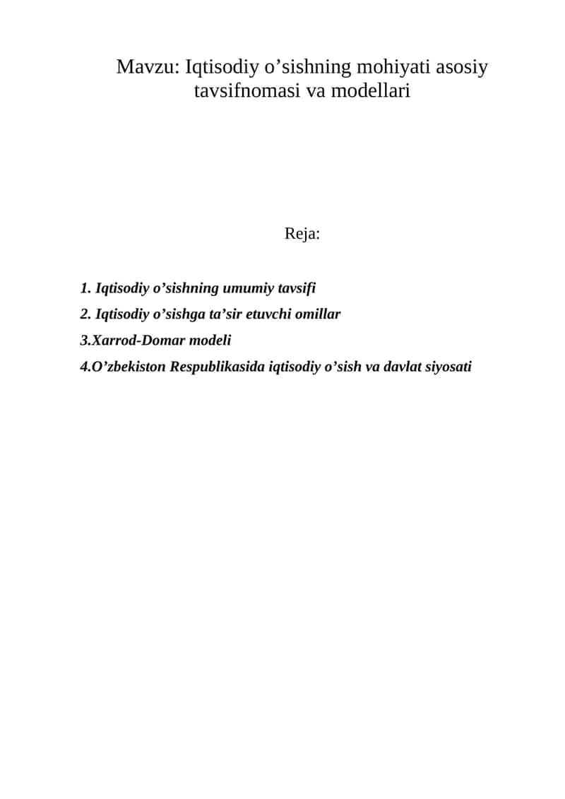Iqtisodiy o’sishning mohiyati asosiy tavsifnomasi va modellari 1