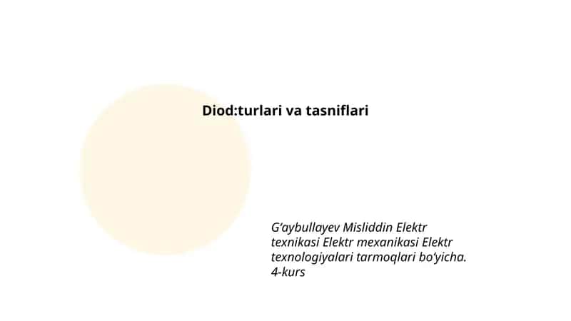 Diod:turlari va tasniflari 1