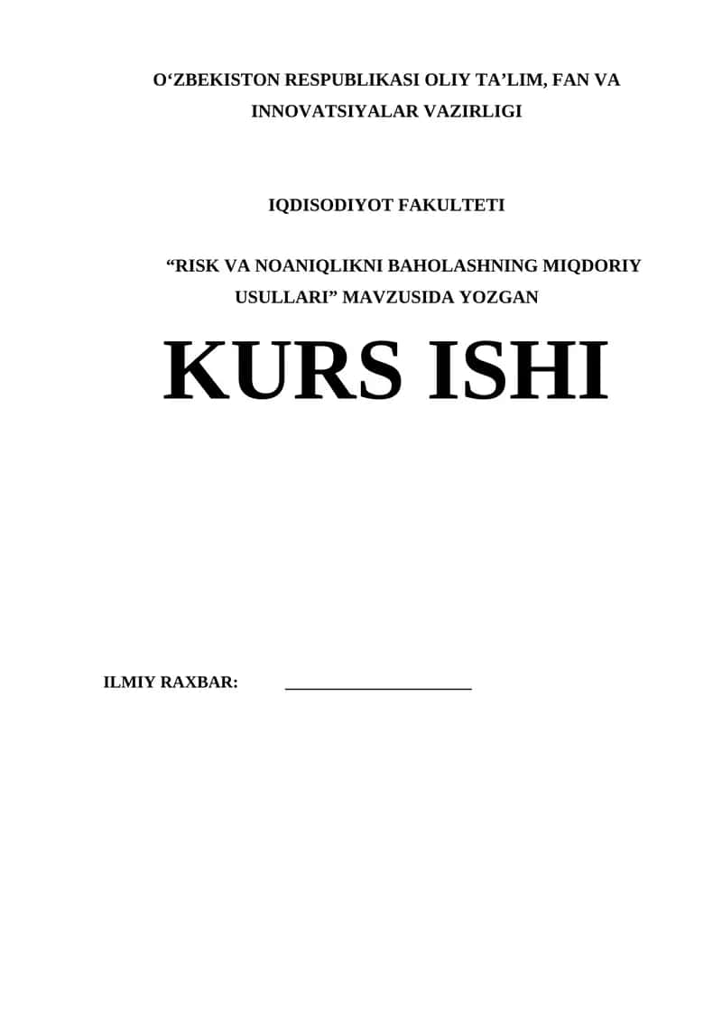 "RISK VA NOANIQLIKNI BAHOLASHNING MIQDORIY USULLARI" 1