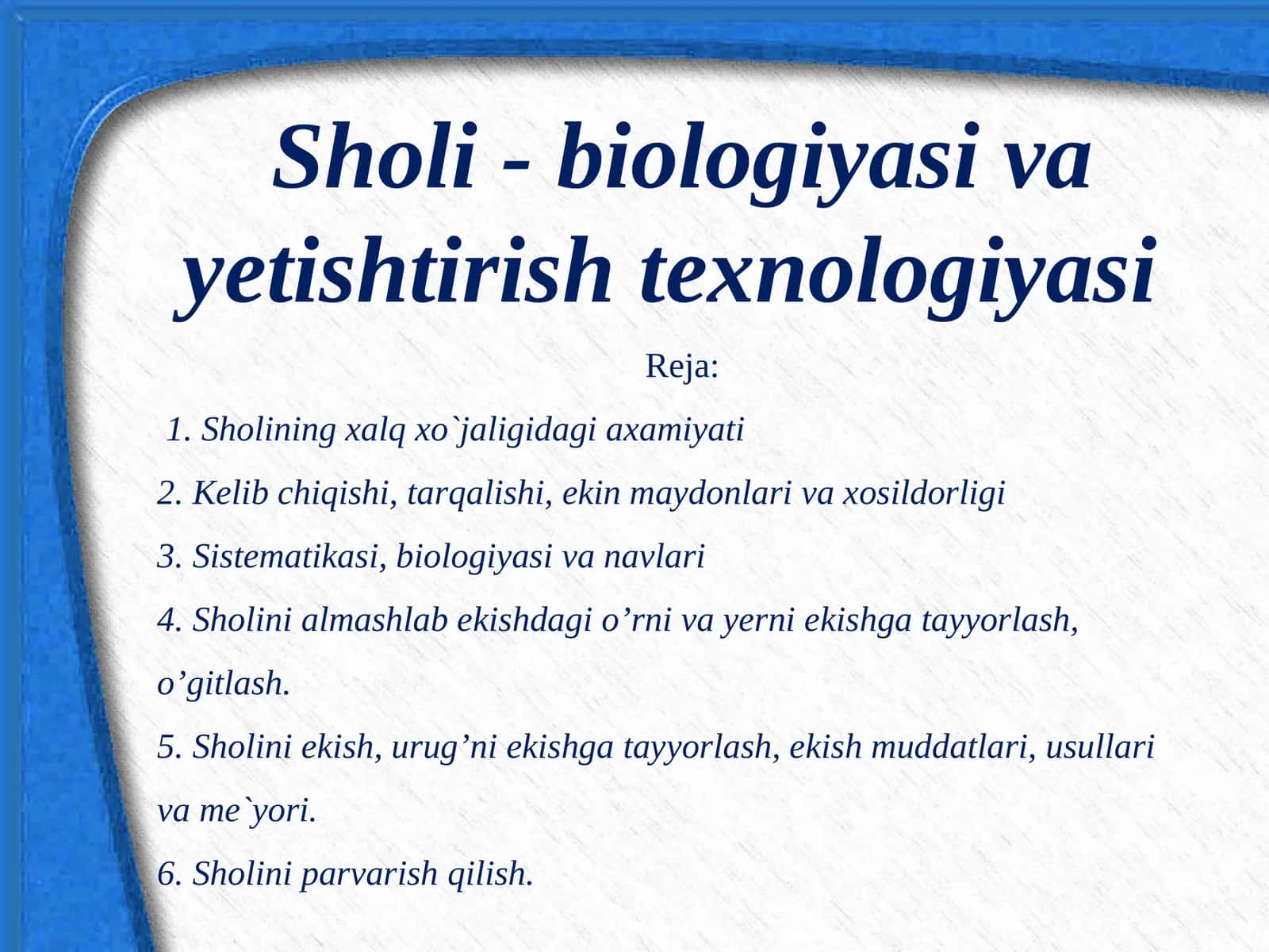 Sholi - biologiyasi va yetishtirish texnologiyasi 1