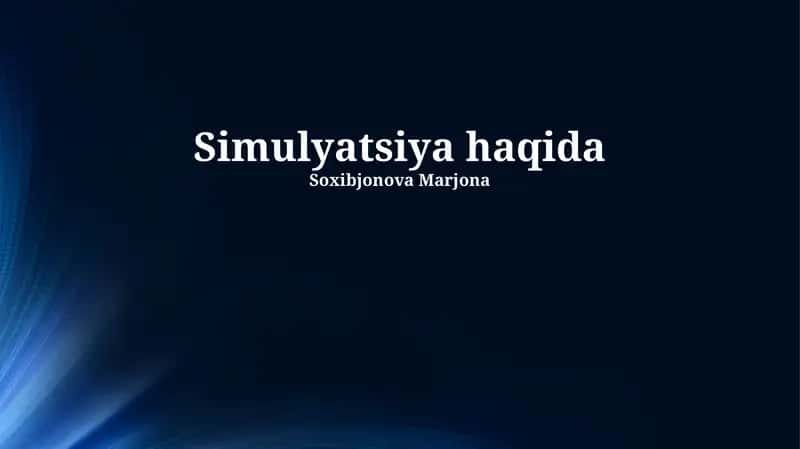 Simulyatsiya haqida 1