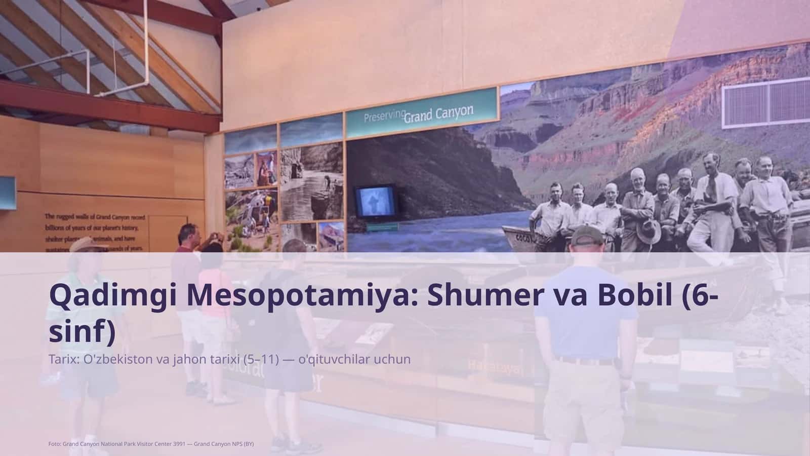 Qadimgi Mesopotamiya: Shumer va Bobil (6-sinf) 1