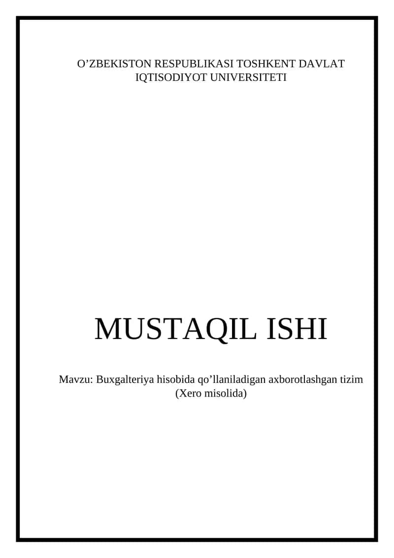 Buxgalteriya hisobida qo’llaniladigan axborotlashgan tizim 1