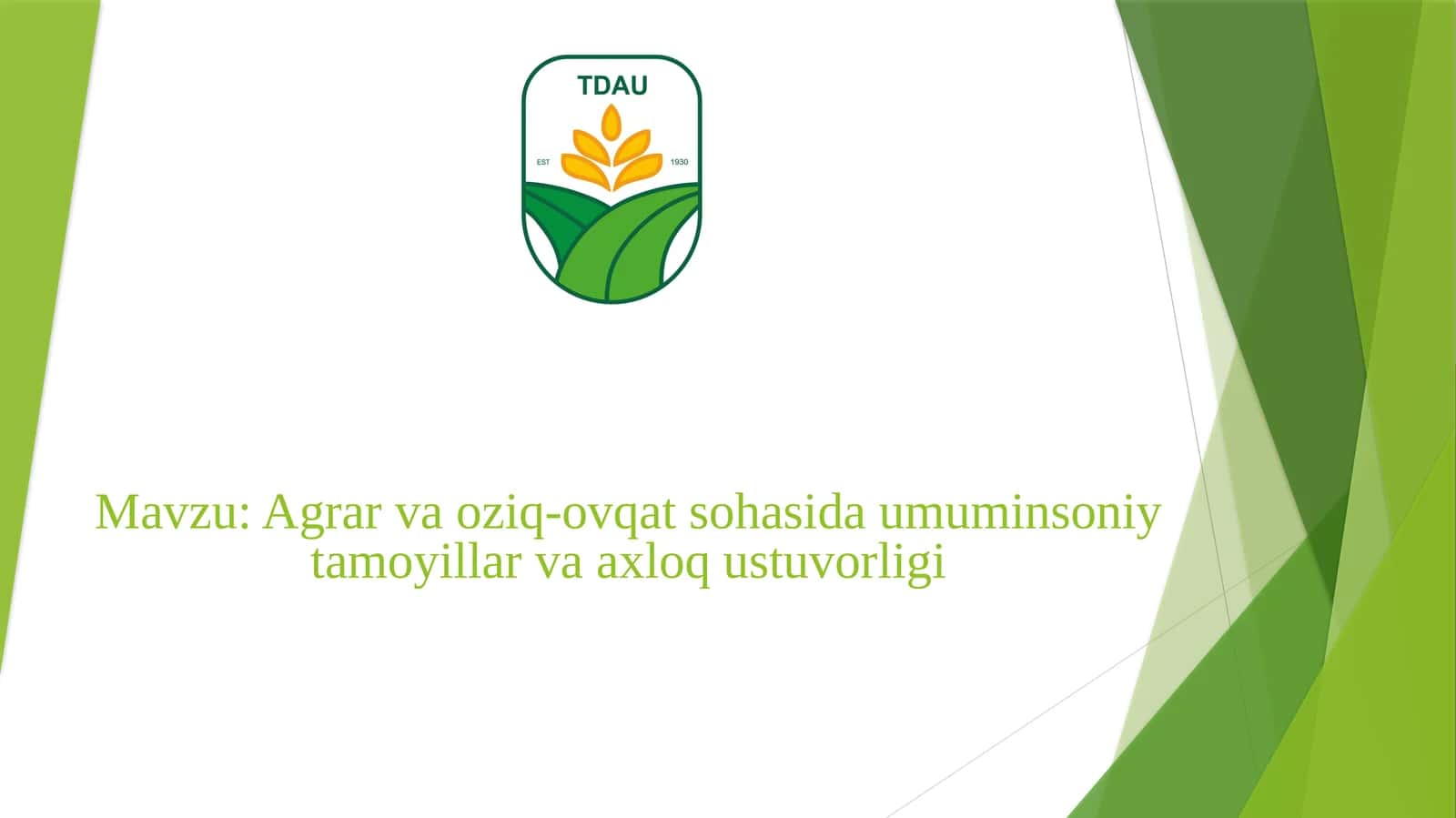 Agrarvaoziq-ovqat sohasida umuminsoniy tamoyillar va axloquistu vorligi 1