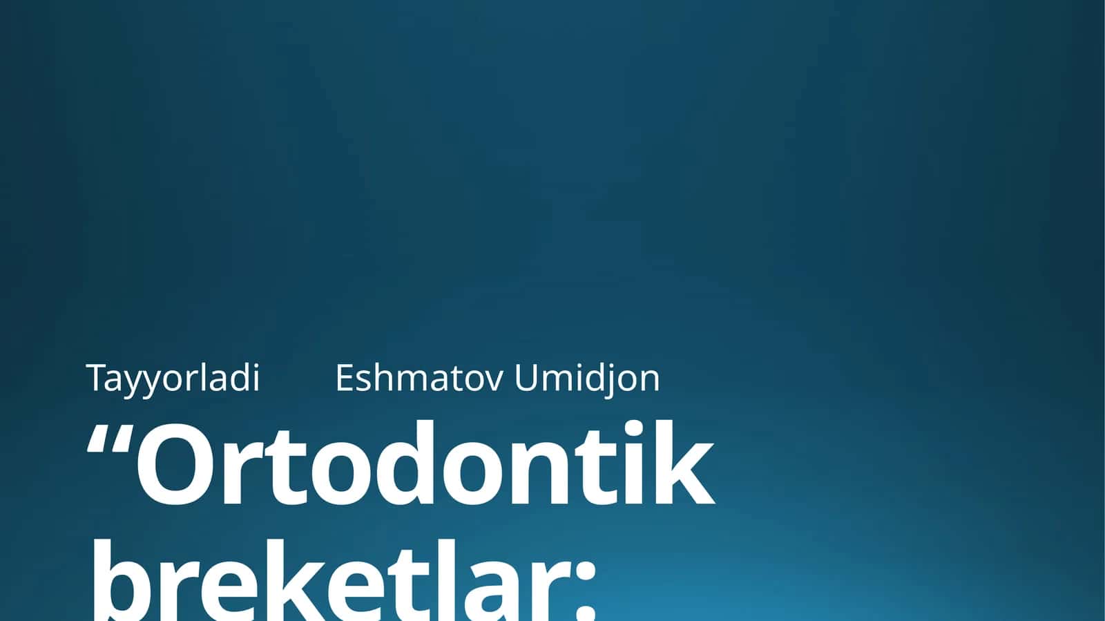 Ortodontik breketlar 1