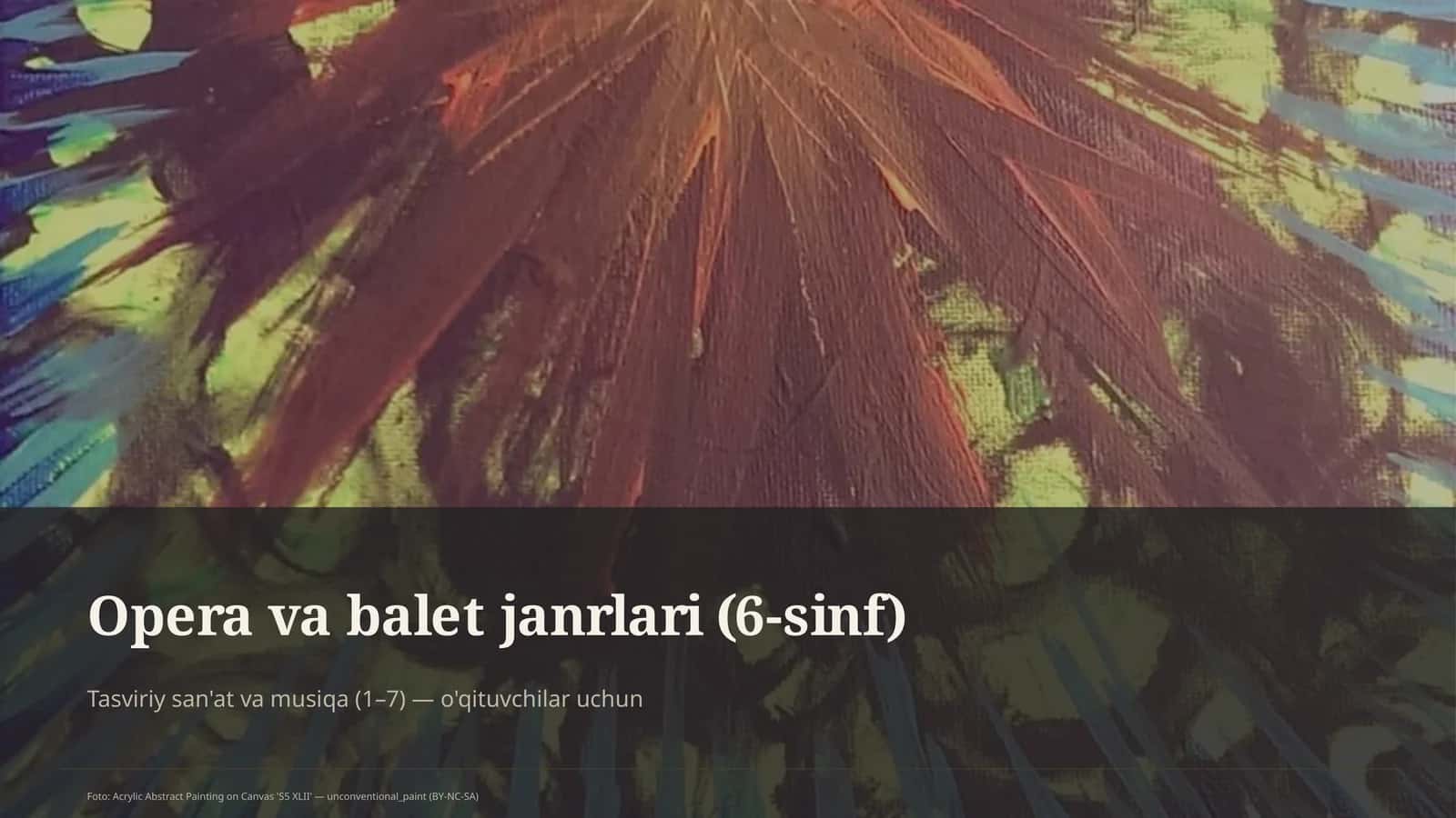 Opera va balet janrlari (6-sinf) 1