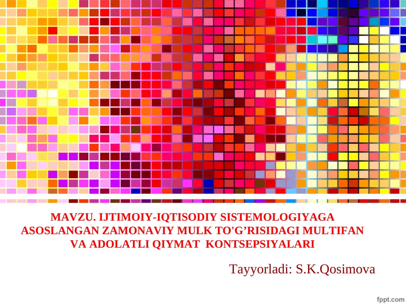 IJTIMOIY-IQTISODIY SISTЕMOLOGIYAGA ASOSLANGAN ZAMONAVIY MULK TO'G’RISIDAGI MULTIFANVA ADOLATLI QIYMAT KONTSEPSIYALARI 1