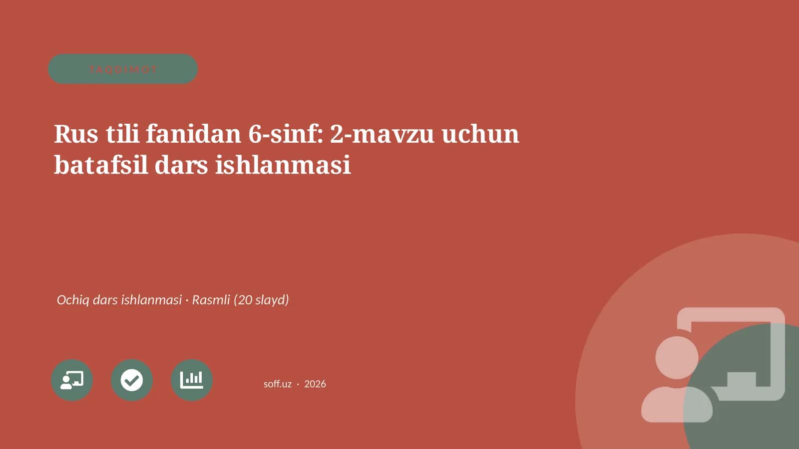 Rus tili fanidan 6-sinf: 2-mavzu uchun batafsil dars ishlanmasi 1