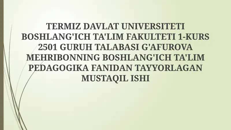 Pedagogika fanidan mustaqil ish 1