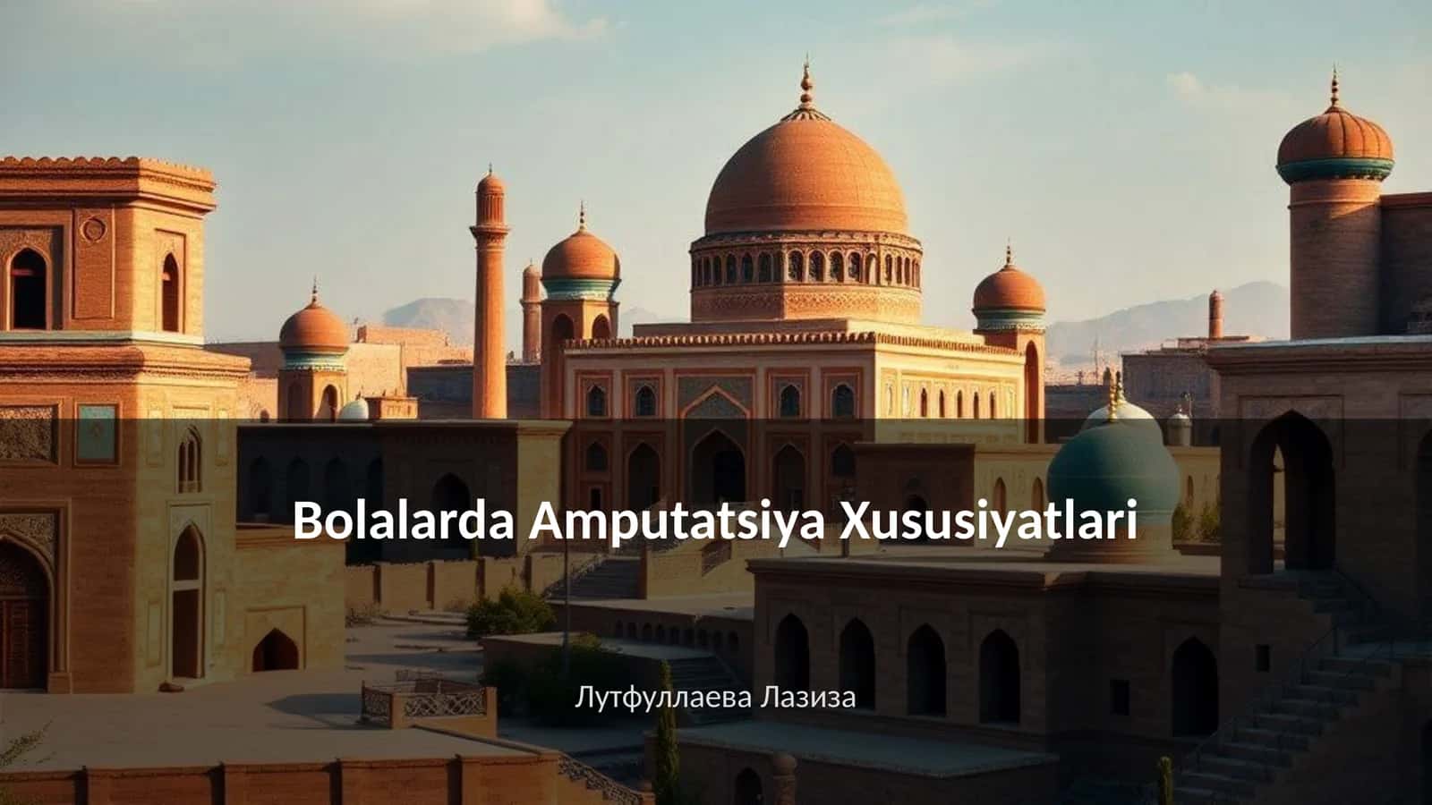 Bolalarda Amputatsiya Xususiyatlari 1