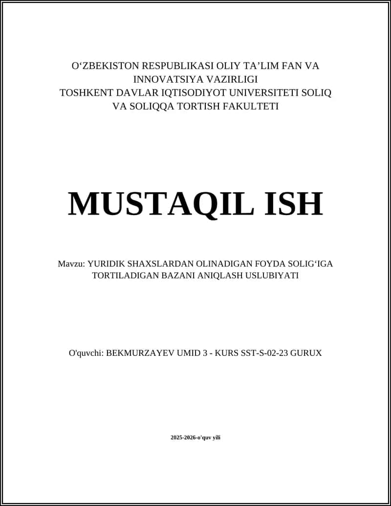 YURIDIK SHAXSLARDAN OLINADIGAN FOYDA SOLIGʻIGA TORTILADIGAN BAZANI ANIQLASH USLUBIYATI 1