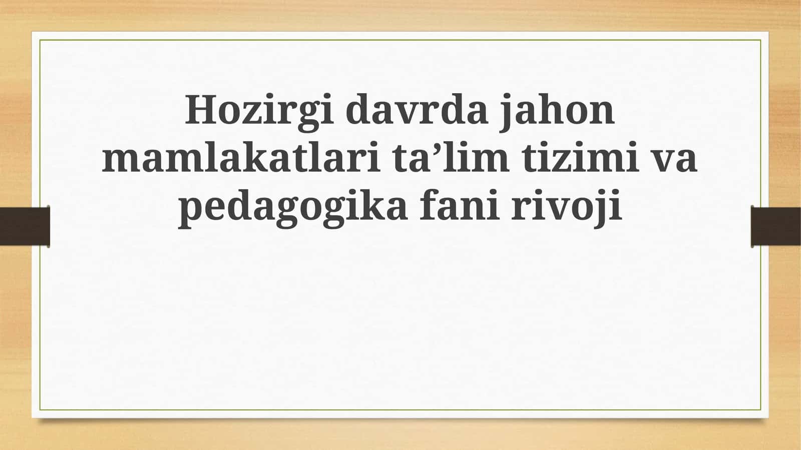 Ta'lim tizimlarining evolyutsiyasi va pedagogika fanining rivojlanishi 1