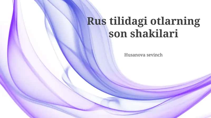 Rus tilidagi otlarning son shakilari 1