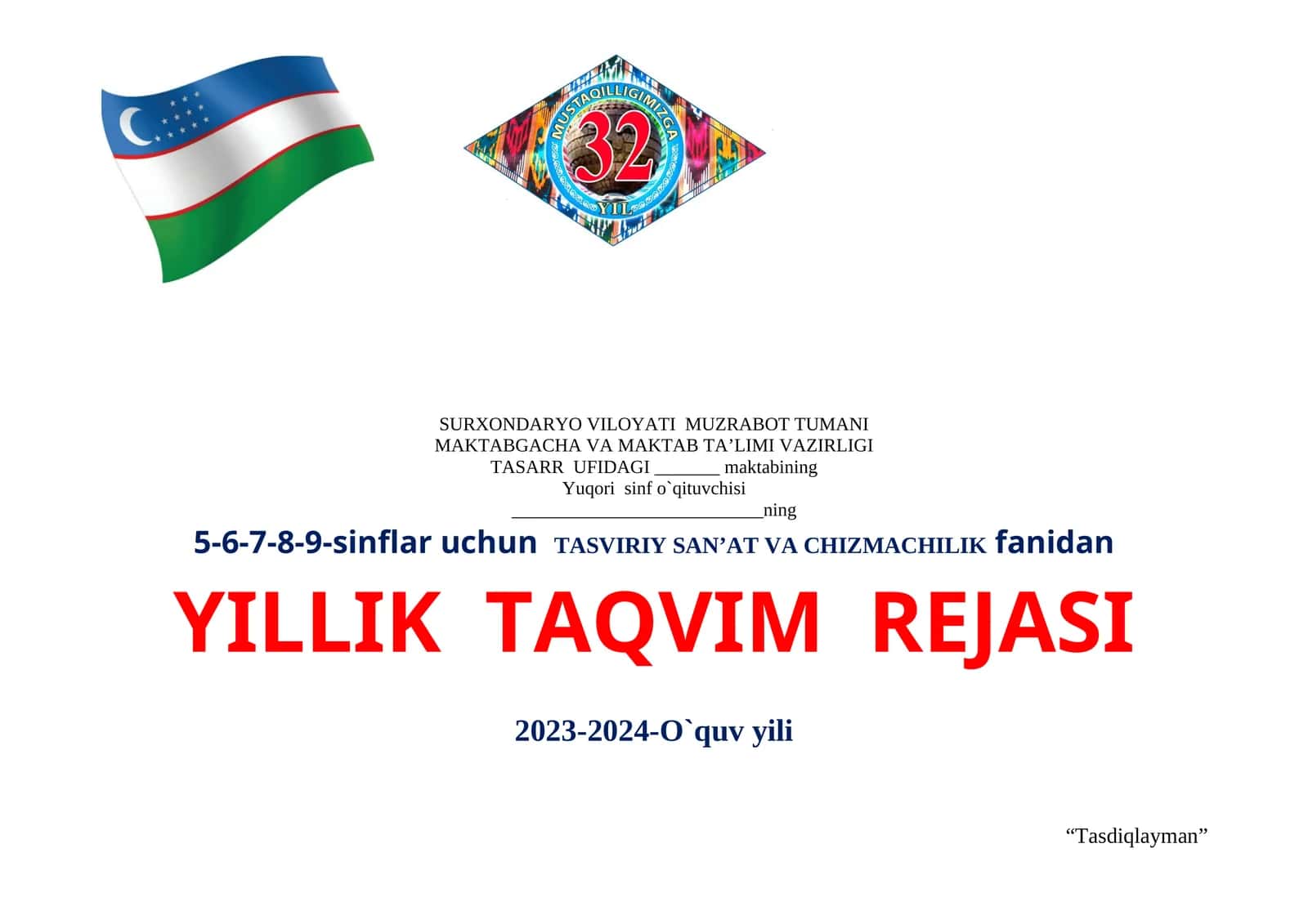 TASVIRIY SAN’AT VA CHIZMACHILIK fanidan YILLIK TAQVIM REJASI 1