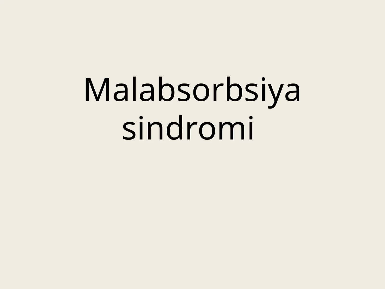 Malabsorbsiyasindromi 1