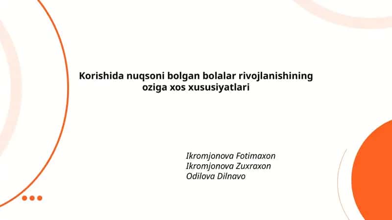 Korishida nuqsoni bolgan bolalar rivojlanishining oziga xos xususiyatlari 1