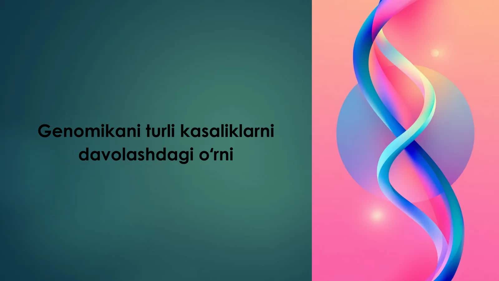 Genomikani turli kasaliklarni davolashdagi oʻrni. 1