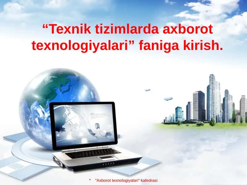 Texnik tizimlarda axborot texnologiyalari 1