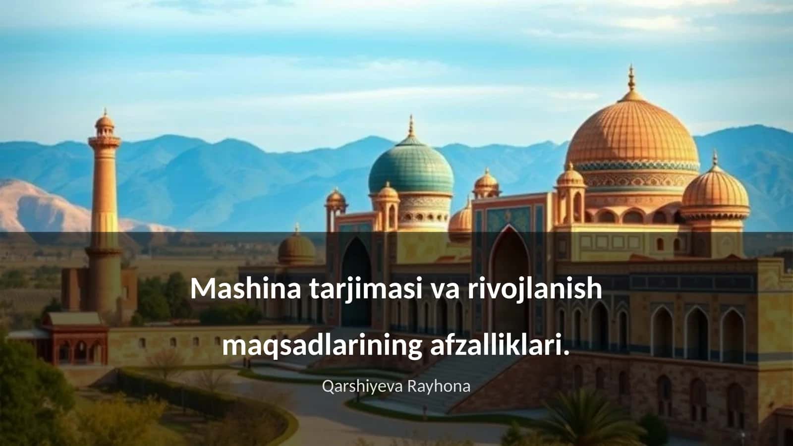 Mashina tarjimasi va rivojlanish maqsadlarining afzalliklari 1