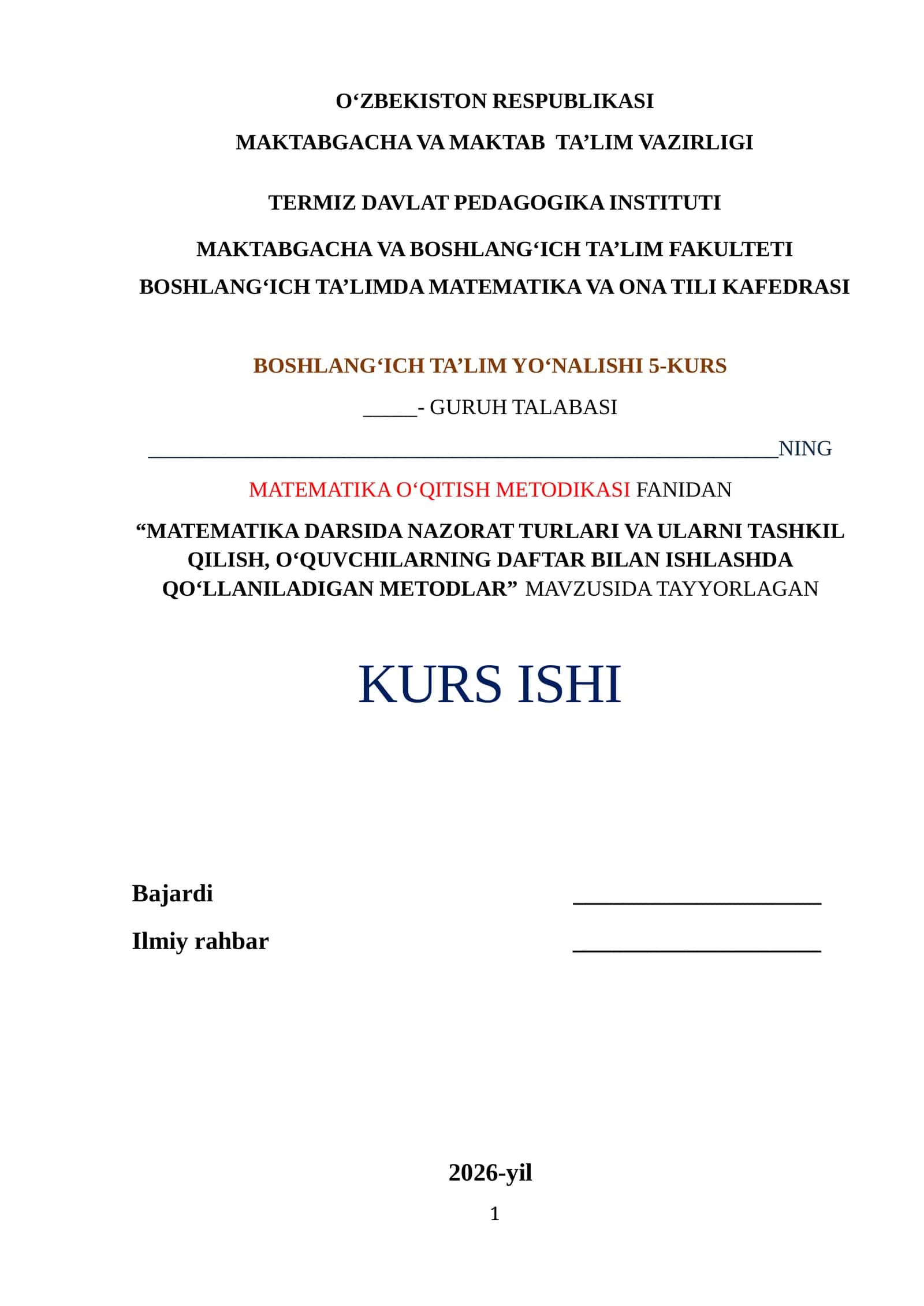 Matematika darsida nazorat turlari va ularni tashkil qilish, o‘quvchilarning daftar bilan ishlashda qo‘llaniladigan metodlar 1