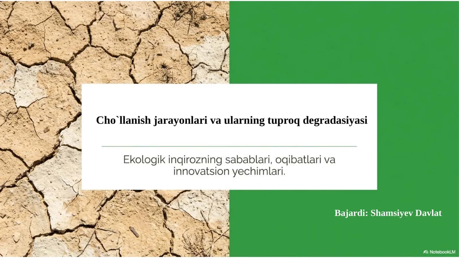 Cho`llanish jarayonlari va ularning tuproq degradasiyasi 1
