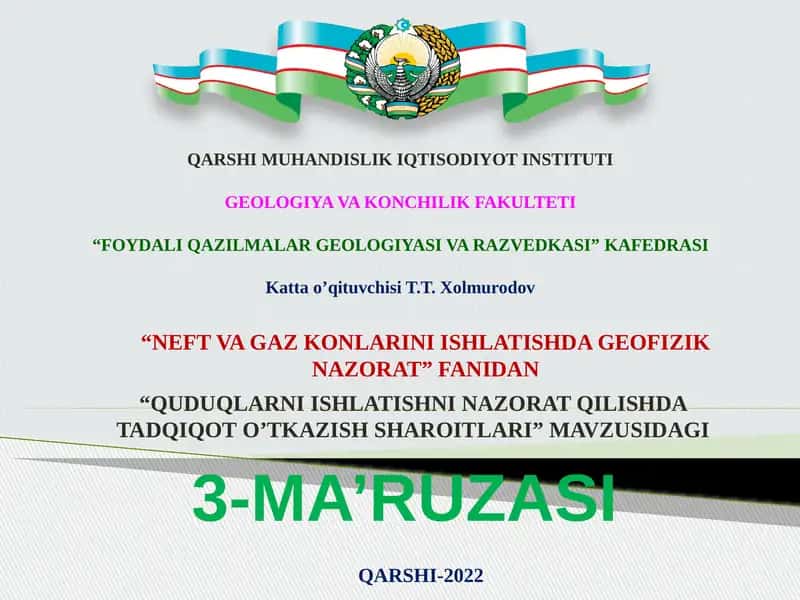 QUDUQLARNI ISHLATISHNI NAZORAT QILISHDA TADQIQOT O’TKAZISH SHAROITLARI 1