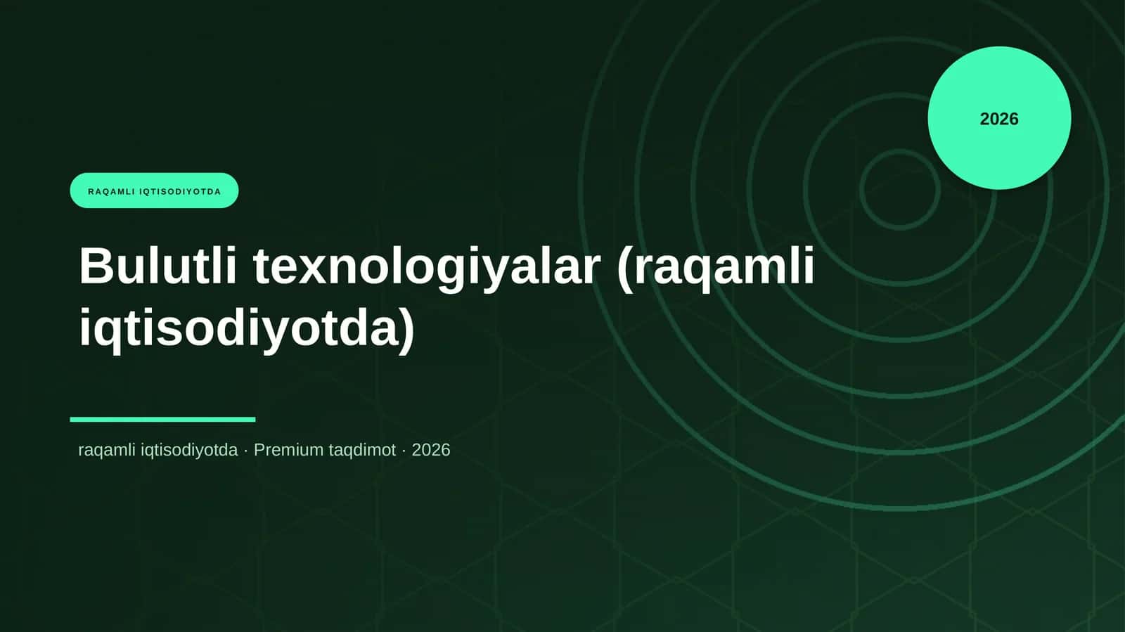 Bulutli texnologiyalar (raqamli iqtisodiyotda) 1