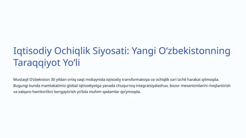 Iqtisodiy Ochiqlik Siyosati: Yangi Oʻzbekistonning Taraqqiyot Yoʻli 1