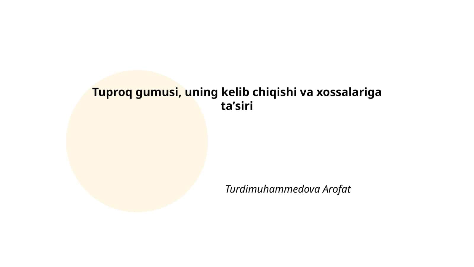 Tuproq gumusi, uning kelib chiqishi va xossalariga taʼsiri 1