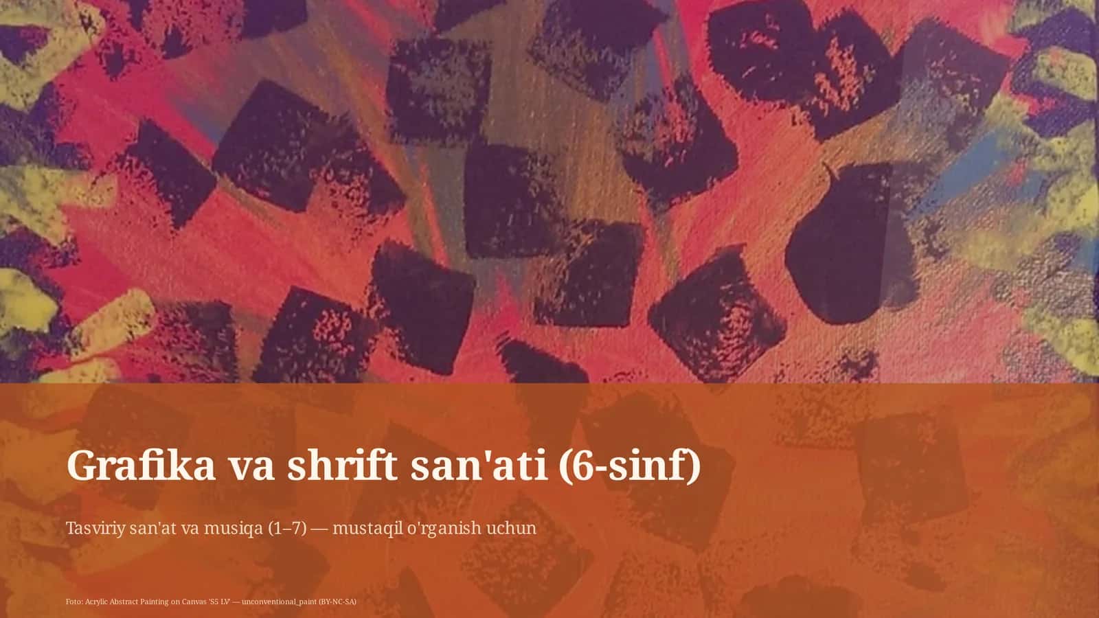 Grafika va shrift san'ati (6-sinf) 1