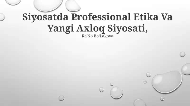 Siyosatda Professional Etika Va Yangi Axloq Siyosati 1