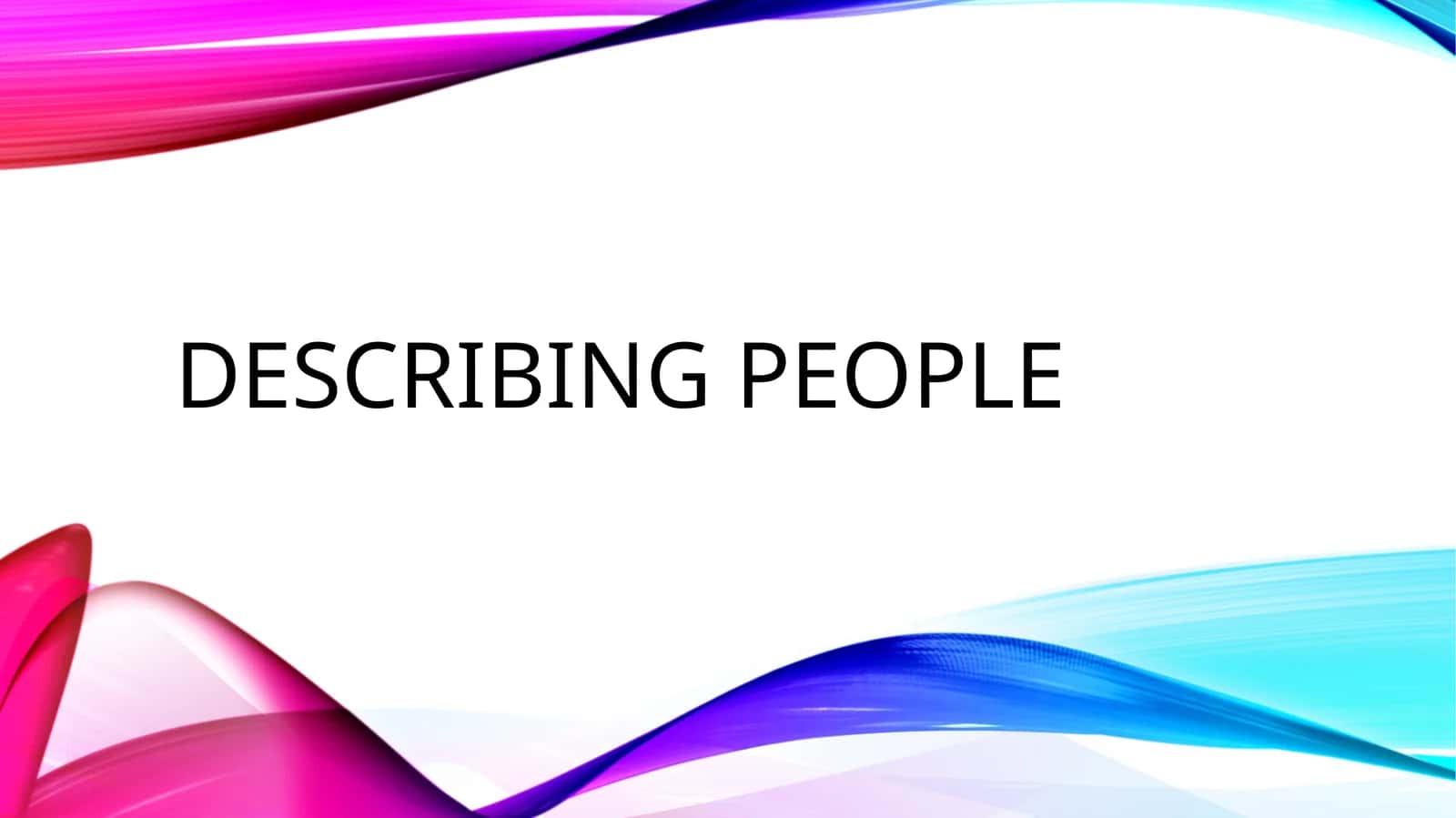 Describing people 1