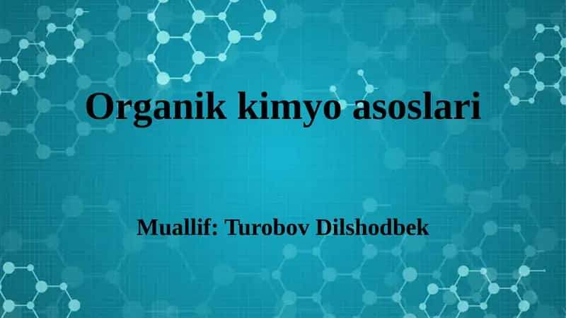 Organik kimyo asoslari 1