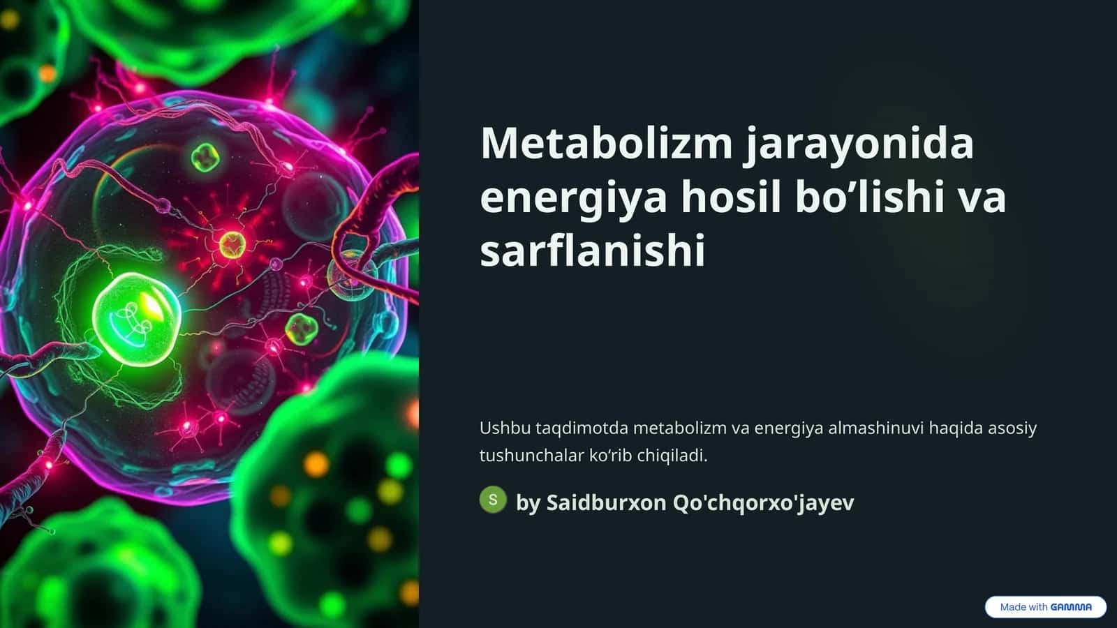 Metabolizm jarayonida energiya hosil bo’lishi va sarflanishi 1