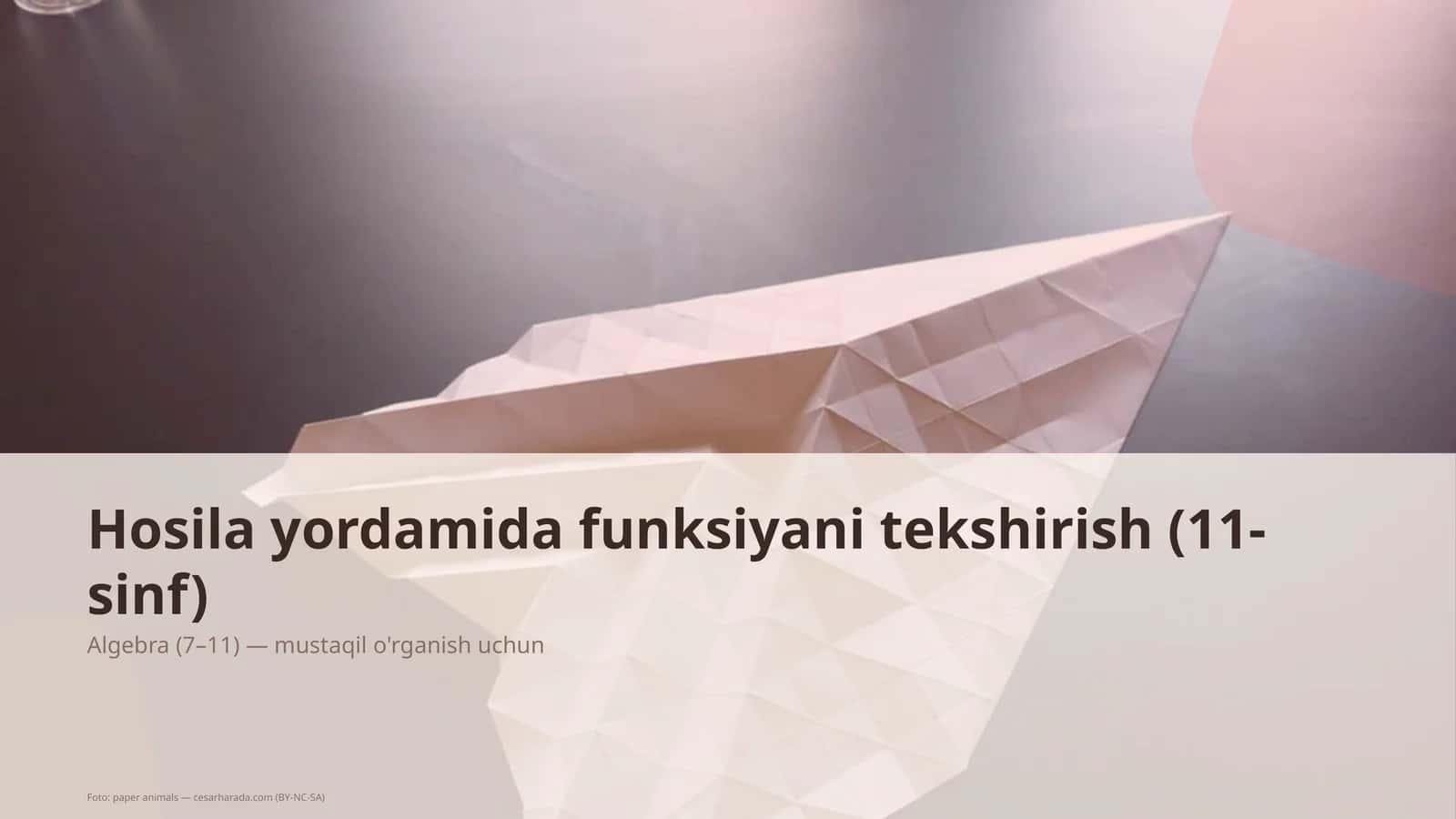 Hosila yordamida funksiyani tekshirish (11-sinf) 1