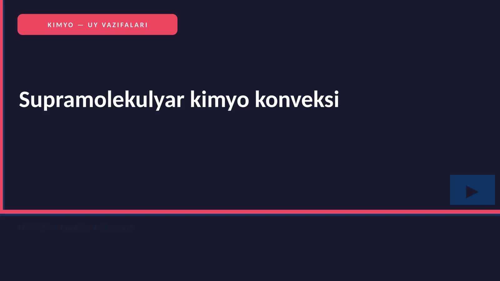 KIMYO — UY VAZIFALARI 1