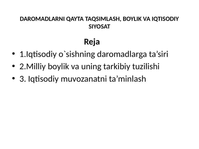 DAROMADLARNI QAYTA TAQSIMLASH, BOYLIK VA IQTISODIY SIYOSAT 1