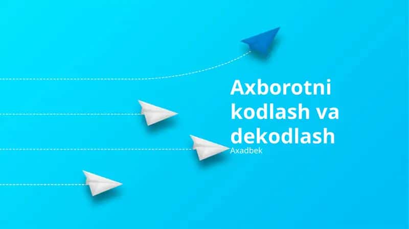 Axborotni kodlash va dekodlash 1